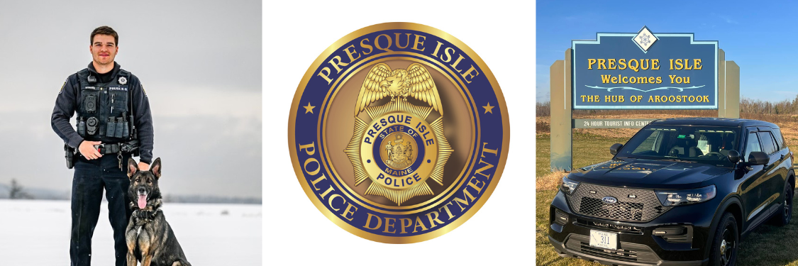 Presque Isle Police Department, ME Public Safety Jobs