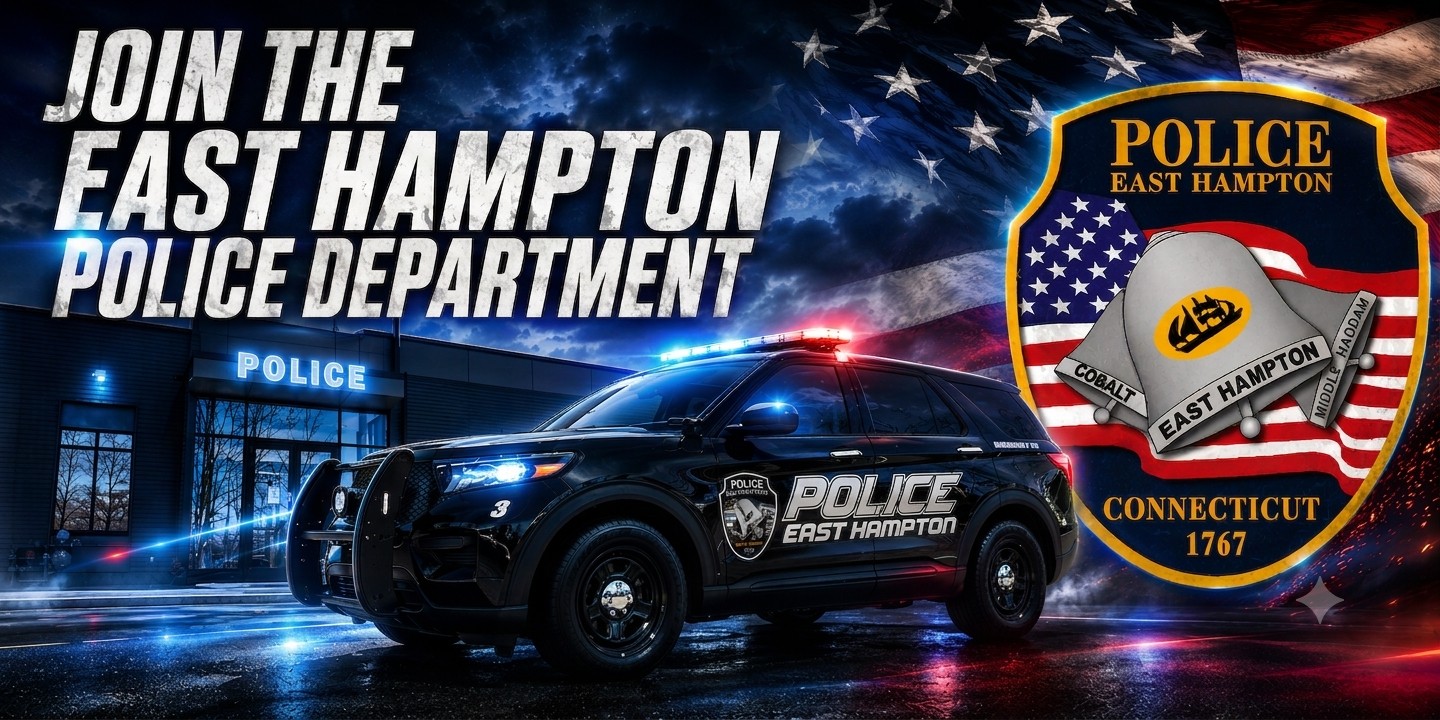 East Hampton Police Department, CT Public Safety Jobs