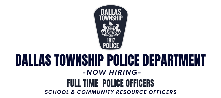 Dallas Township Police Department, PA Public Safety Jobs