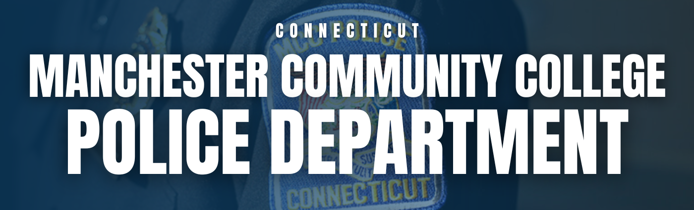 Manchester Community College (MCC) Police Department, CT Public Safety Jobs
